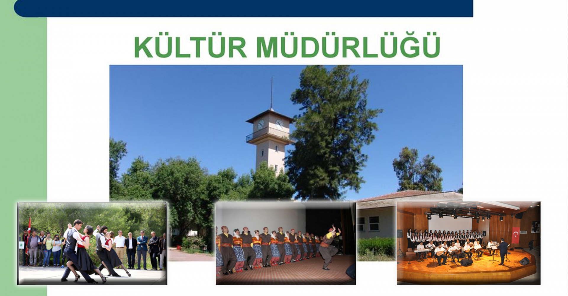 Kültür Müdürlüğü Faaliyetleri